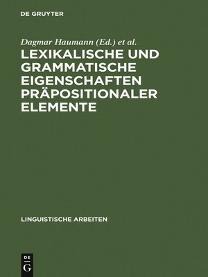 cover image of Lexikalische und grammatische Eigenschaften präpositionaler Elemente